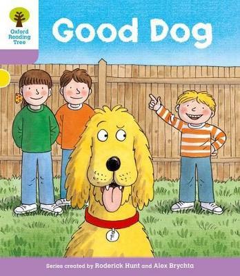Oxford Reading Tree: Level 1+: More First Sentences C: Good Dog - Roderick Hunt - cover