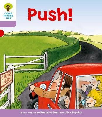 Oxford Reading Tree: Level 1+: Patterned Stories: Push! - Roderick Hunt - cover