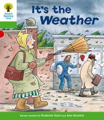 Oxford Reading Tree: Level 2: Patterned Stories: It's the Weather - Roderick Hunt - cover