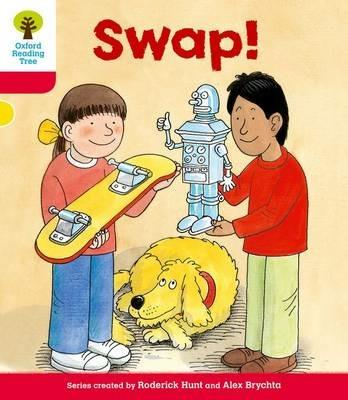 Oxford Reading Tree: Level 4: More Stories B: Swap! - Roderick Hunt - cover