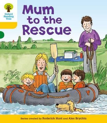 Oxford Reading Tree: Level 5: More Stories B: Mum to Rescue - Roderick Hunt - cover