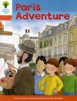 Oxford Reading Tree: Level 6: More Stories B: Paris Adventure - Roderick Hunt - cover