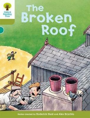 Oxford Reading Tree: Level 7: Stories: The Broken Roof - Roderick Hunt,Alex Brychta - cover