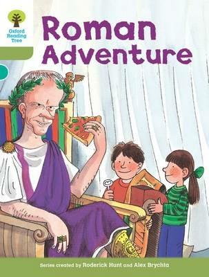 Oxford Reading Tree: Level 7: More Stories A: Roman Adventure - Roderick Hunt - cover