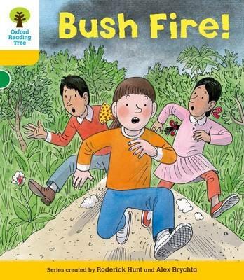 Oxford Reading Tree: Level 5: Decode and Develop Bushfire! - Rod Hunt,Annemarie Young,Alex Brychta - cover