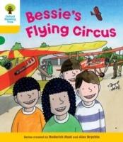 Oxford Reading Tree: Level 5: Decode and Develop Bessie's Flying Circus - Rod Hunt,Annemarie Young,Alex Brychta - cover