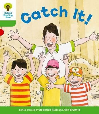 Oxford Reading Tree: Level 2 More a Decode and Develop Catch It! - Roderick Hunt,Paul Shipton - cover