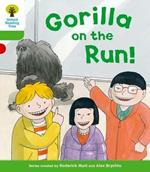 Oxford Reading Tree: Level 2 More a Decode and Develop Gorilla On the Run!