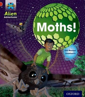 Project X: Alien Adventures: Red: Moths - Gill Munton - cover