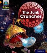 Project X: Alien Adventures: Orange: The Junk Cruncher