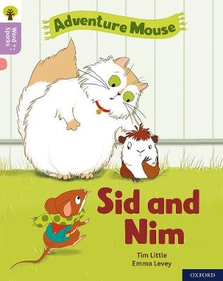 Oxford Reading Tree Word Sparks: Level 1+: Sid and Nim - Tim Little - cover