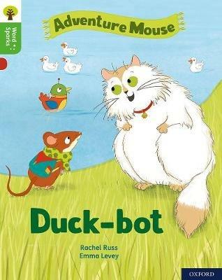 Oxford Reading Tree Word Sparks: Level 2: Duck-bot - Rachel Russ - cover
