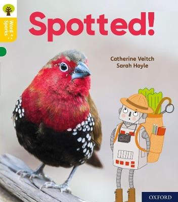 Oxford Reading Tree Word Sparks: Level 5: Spotted! - Catherine Veitch - cover