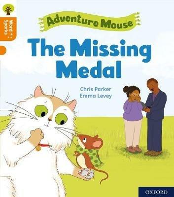 Oxford Reading Tree Word Sparks: Level 6: The Missing Medal - Chris Parker - cover