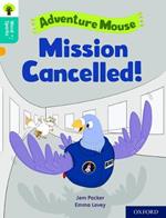 Oxford Reading Tree Word Sparks: Level 9: Mission Cancelled!