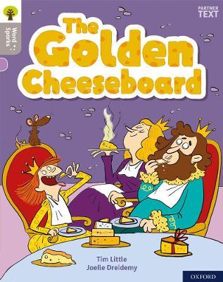 Oxford Reading Tree Word Sparks: Level 1: The Golden Cheeseboard - Tim Little - cover