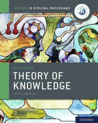 Oxford IB Diploma Programme: IB Theory of Knowledge Course Book - Marija Uzunova Dang,Arvin Singh Uzunov Dang - cover