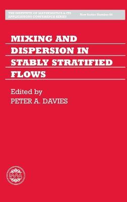 Mixing and Dispersion in Stably Stratified Flows - cover