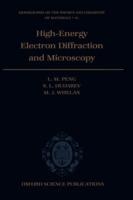 High Energy Electron Diffraction and Microscopy - L.M. Peng,S.L. Dudarev,M.J. Whelan - cover