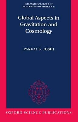 Global Aspects in Gravitation and Cosmology - Joshi - cover