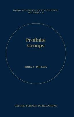 Profinite Groups - John S. Wilson - cover