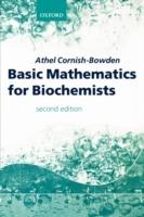 Basic Mathematics for Biochemists - Athel Cornish-Bowden - cover