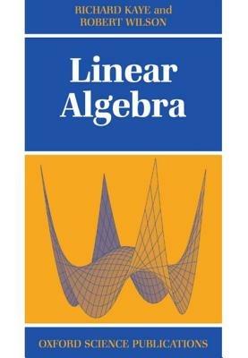 Linear Algebra - Richard Kaye,Robert Wilson - cover