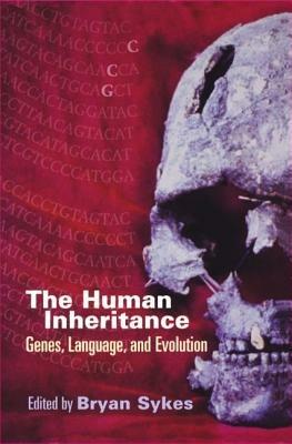 The Human Inheritance: Genes, Language, and Evolution - cover