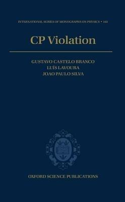 CP Violation - Gustavo Branco,Luís Lavoura,João Silva - cover