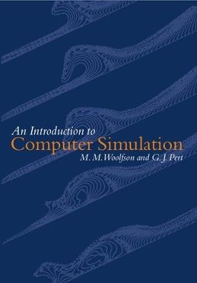 Introduction to Computer Simulation - M. M. Woolfson,G. J. Pert - cover