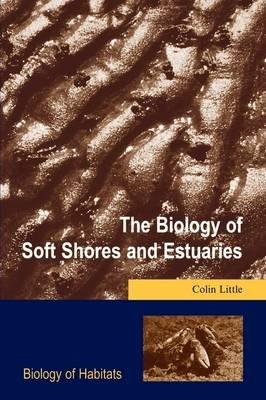 The Biology of Soft Shores and Estuaries - Little - cover