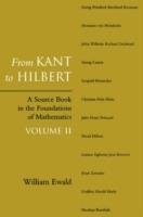 From Kant to Hilbert Volume 2 - William Bragg Ewald - cover