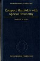 Compact Manifolds with Special Holonomy - Dominic David Joyce - cover