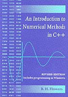 An Introduction to Numerical Methods in C++ - Brian H. Flowers - cover