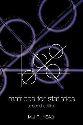 Matrices for Statistics - Healy - cover