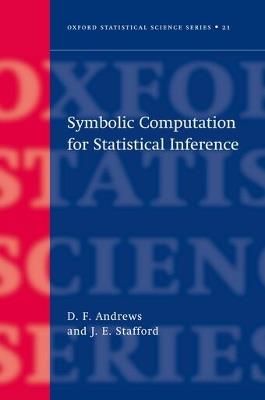 Symbolic Computation for Statistical Inference - D. F. Andrews,J. E. Stafford - cover
