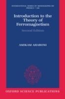 Introduction to the Theory of Ferromagnetism - Amikam Aharoni - cover