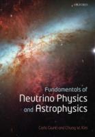 Fundamentals of Neutrino Physics and Astrophysics - Carlo Giunti,Chung W. Kim - cover