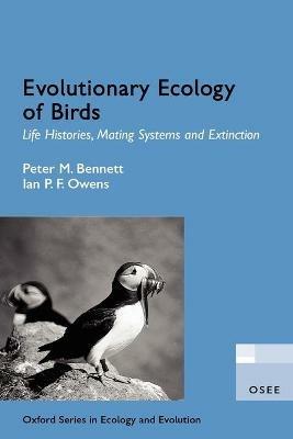 Evolutionary Ecology of Birds - Bennett,Owens - cover