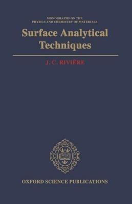 Surface Analytical Techniques - J. C. Rivière - cover