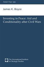 Investing in Peace: Aid and Conditionality after Civil Wars