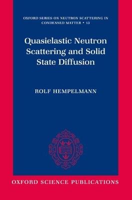 Quasielastic Neutron Scattering and Solid State Diffusion - Rolf Hempelmann - cover
