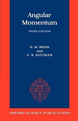 Angular Momentum - D. M. Brink,G. R. Satchler - cover