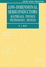 Low-dimensional Semiconductors: Materials, Physics, Technology, Devices