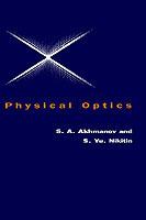 Physical Optics - S. A. Akhmanov,S. Yu. Nikitin - cover