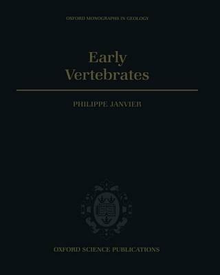 Early Vertebrates - Phillippe Janvier - cover