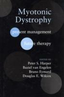 Myotonic Dystrophy: Present management, future therapy - cover
