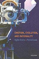 Emotion, Evolution and Rationality - cover