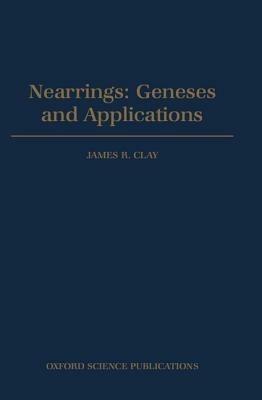 Nearrings: Geneses and Applications - James R. Clay - cover