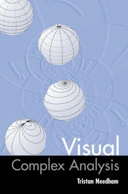 Visual Complex Analysis - Tristan Needham - cover